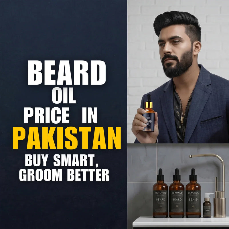 Beard Oil Price in Pakistan – Save Money Smartly