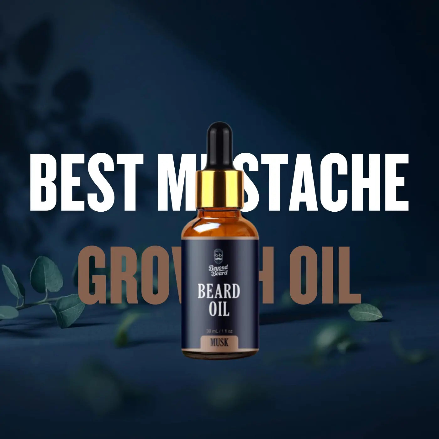 Best mustache growth oil bottle on a navy blue background, representing thicker and healthier facial hair grooming